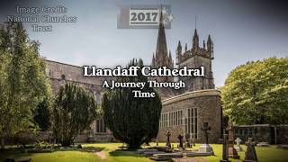 Llandaff Cathedral A Journey Through Time [upl. by Roderick]