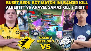 BUSET SERU BGT MATCH INI BANJIR KILL  ALBERTTT VS ANAVEL SAMA SAMA KILL 2 DIGIT  ONIC VS EVOS [upl. by Natie892]