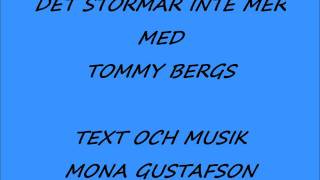 Mona G Det stormar inte mer med Tommy Bergs [upl. by Dell408]