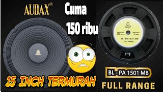 Speaker Bell 15 Inch Fullrange by Audax cuma 150rb an Termurah Dipasaran [upl. by Elinore]