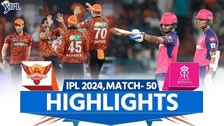 SRH vs RR IPL 2024 Highlights SunRisers Hyderabad vs Rajasthan Royals  Full Match Highlights [upl. by Goldy]