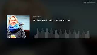 Der letzte Tag des Jahres  Melanie Dietrich [upl. by Aicala]