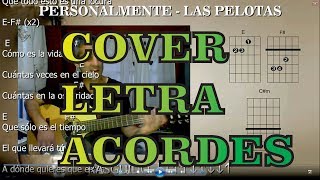 Como tocar Personalmente Las pelotas guitarra letra y acordes [upl. by Ahen]