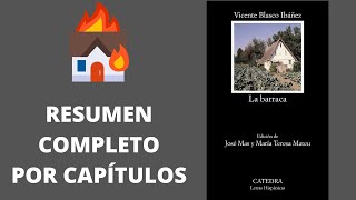 Resumen Completo La barraca de Vicente Blasco Ibáñez Resumen por capítulos [upl. by Esimorp656]