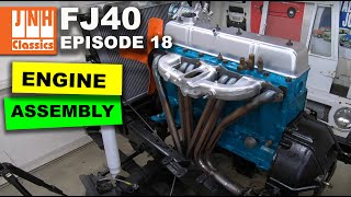 FJ40 Restoration Episode 18  Engine Assembly Part 1 [upl. by Nnel]