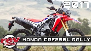 2017 HONDA CRF250L RALLY Review Rendered Price Release Date [upl. by Adilen600]