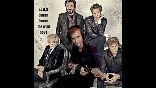 DJAS amp Duran Duran  the wild boys 2024 [upl. by Titania]