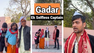 Gadar Ek Selfless Captain  Parody [upl. by Sisi492]