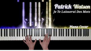 Patrick Watson  Je Te Laisserai Des Mots Piano Cover [upl. by Heyman]