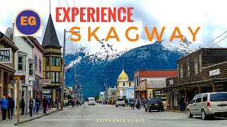 Experience Skagway [upl. by Nylcaj]