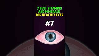 7 BEST VITAMINS and MINERALS for HEALTHY EYES  Lutein and Zeaxanthin [upl. by Guidotti]