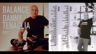 Danny Tenaglia  Balance 025 CD 1 2014 [upl. by Padegs]