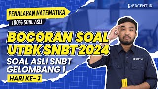 Bocoran Soal UTBK 2024 Gelombang 1 Hari Ketiga  Soal Penalaran Matematika [upl. by Gasper]