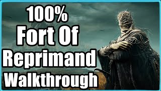 Elden Ring Shadow Of The Erdtree Fort Of Reprimand 100 Walkthrough [upl. by Namilus984]