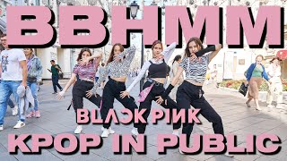 DANCE IN PUBLIC  ONETAKE BLACKPINK  BBHMM  Dance Cover by GLAM from RUSSIA [upl. by Allebasi]