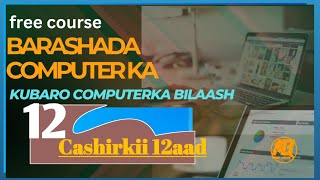 BARASHADA COMPUTERKA  CASHIRKII 12AAD [upl. by Suivatco]