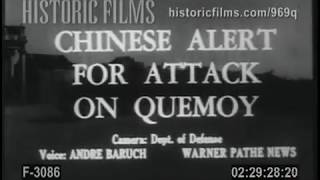 CHINESE ALERT FOR ATTACK ON QUEMOY  1955 [upl. by Halik835]