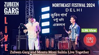 Northeast Festival 2024 at Delhi  Zubeen Garg amp Montu Moni Saikia live together  Ekadoshi Ratiya [upl. by Icak]