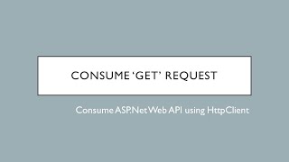 21  Consume GET Request using HttpClient  ASPNet Web API [upl. by Letnahs]