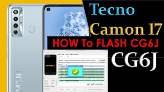 How To Flash Tecno Camon 17 CG6J Stock Rom Install  Red State Fix Orange State Fix Dead Boot Repair [upl. by Creighton225]