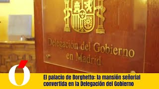 El palacio de Borghetto la mansión señorial convertida en la Delegación del Gobierno [upl. by Idolla]