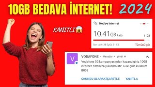 Vodafone Bedava 10GB İnternet 2024  Vodafone Hediye İnternet Kampanyası [upl. by Redyr813]