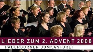 Lieder zum 2 Advent von der Domkantorei Paderborn [upl. by Netsirhk972]