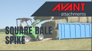 Avant attachments Square bale spike [upl. by Honora334]