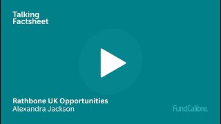 How Rathbone UK Opportunities Fits into Your Portfolio [upl. by Akirej]