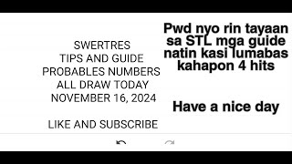 November 16 2024 Hearing Guide Today All Draws  Good Luck po sa lahat [upl. by Avah692]