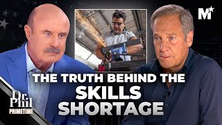 Dr Phil amp Mike Rowe Why 10 Million Jobs Are Going Unfilled In America  Merit Street Media [upl. by Nihsfa415]