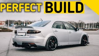 The PERFECT MAZDASPEED 6 BUILD [upl. by Ativad]