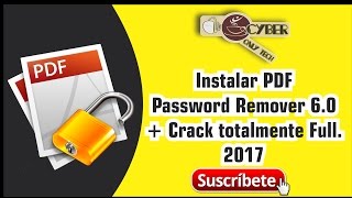 Intalar PDF Password Remover 60  Crack Mejor Programa para romper contraseña de PDF [upl. by Canfield921]