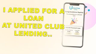 United Club Lending Review  I Tried To Get 15000 To Become Debt Free And Here’s What Happened [upl. by Attenwahs]