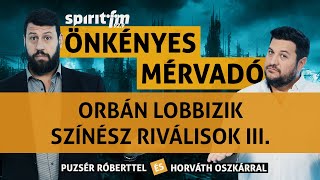 Orbán lobbizik Meghalt Kissinger Színész riválisok III  Önkényes Mérvadó2023560 [upl. by Dearman]