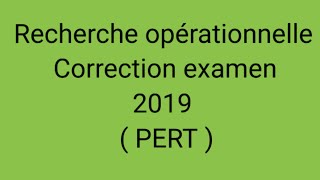 RO Correction examen 2019  PERT [upl. by Nnor801]