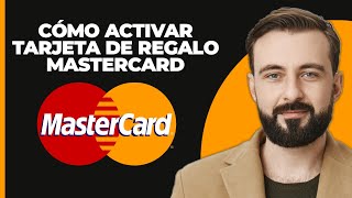 Cómo Activar Una Tarjeta De Regalo Mastercard 2024 [upl. by Ahcim]