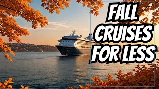 What Are The Best Affordable Fall Cruises [upl. by Kiley758]