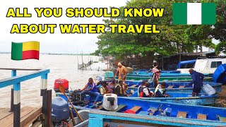 Travelling To And Fro Benin Republic And Nigeria By WaterAll You Should Know [upl. by Aihtiekal882]