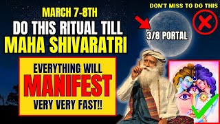 ✅Enter Maha Shivaratri Portal With High Vibrations To Manifest Miracles [upl. by Acina]