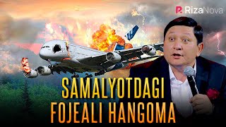 Avaz Oxun  Samalyotdagi fojeali hangoma [upl. by Enad399]