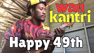 Wan Kantri Lets HOPE the next 50 years will be different for PNG [upl. by Eng]