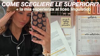 COME SCEGLIERE LE SUPERIORI✨  la mia esperienza al liceo linguistico [upl. by Aivun]