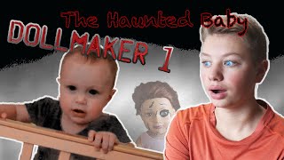 The DOLL Begins Escape The HAUNTED Baby and Defeat the DOLL MAKER Babysitter [upl. by Ynaitirb]