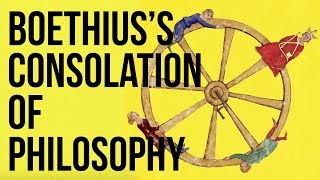 Boethius’s Consolation of Philosophy [upl. by Tannen]