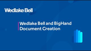 Client Testimonial Wedlake Bell on BigHand Document Creation [upl. by Laband]