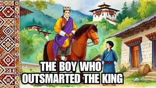 Bhutanese Folktales The Boy Who Outsmarted The King  བུ་རིག་པ་ཅན། [upl. by Fenny35]