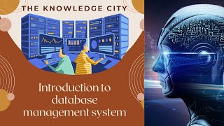 Introduction to Data Base  Data Base Management System  The Knowledge City [upl. by Benton838]