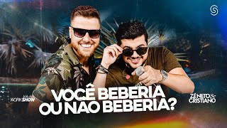 Zé Neto e Cristiano  VOCÊ BEBERIA OU NÃO BEBERIA  DVD Chaaama [upl. by Semajwerdna]