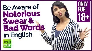 Be Aware of these SWEAR NOTORIOUS BAD amp Curse words in English  Vocabulary Lesson for Beginners [upl. by Erdnaed]